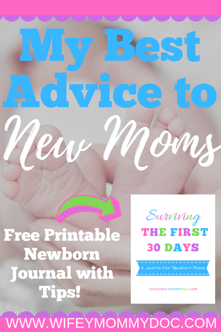 My Best Advice To New Moms ⋆ Wifey Mommy Doc