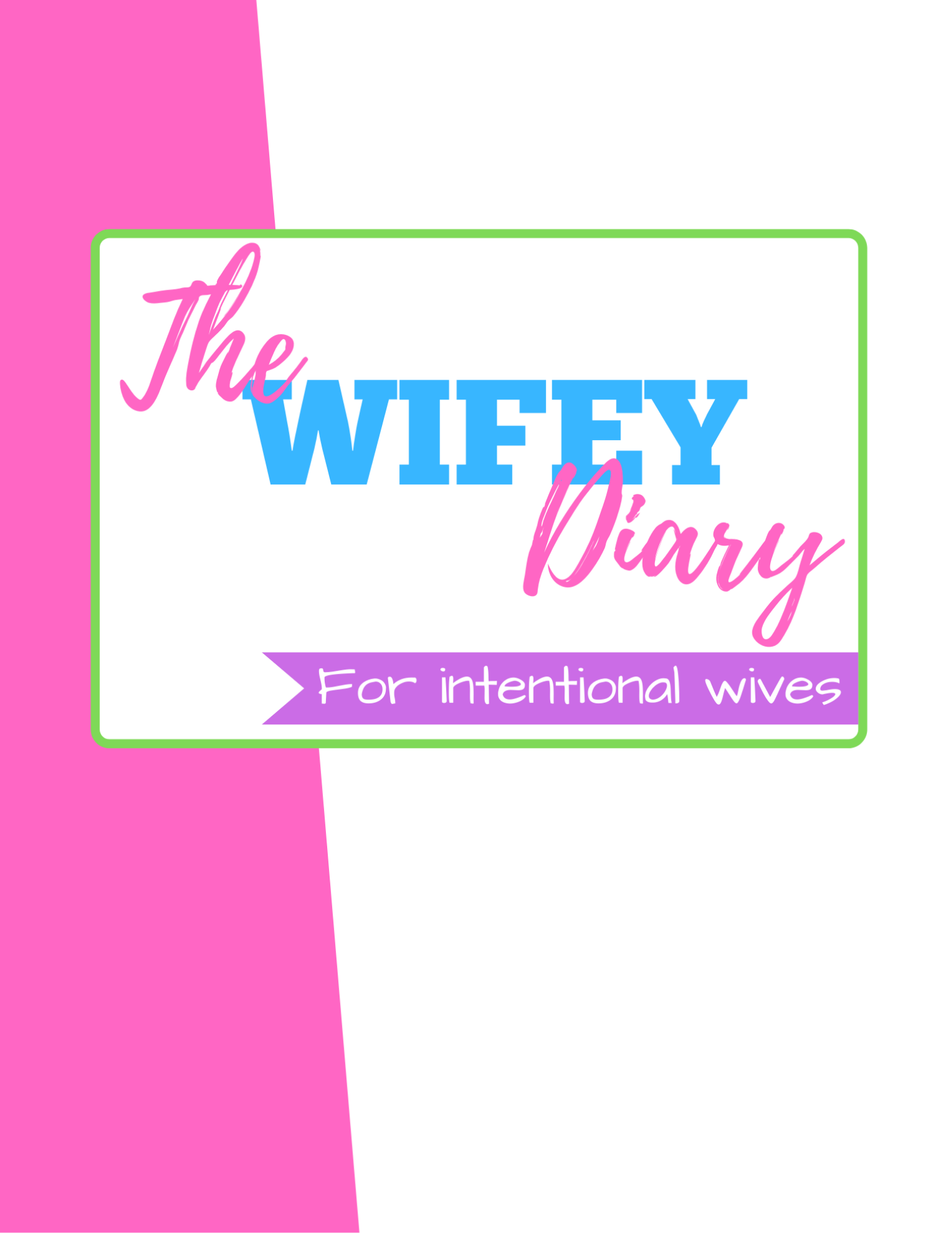 The Wifey Diary