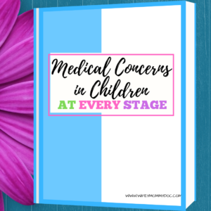 Medical Concerns In Children E-Book